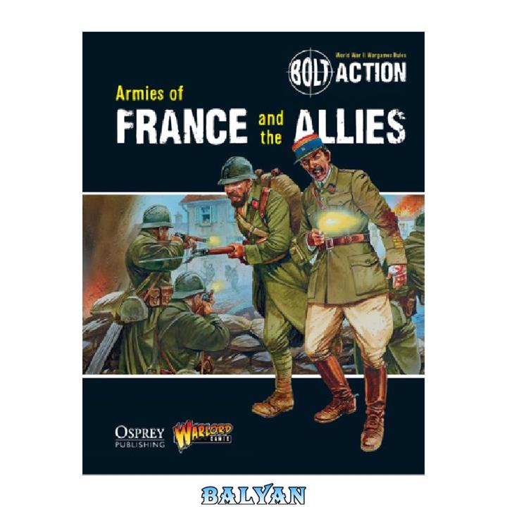 دانلود کتاب Armies of France and the Allies